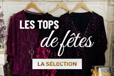 Les tops de fêtes